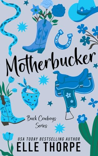 Mother Bucker (Buck Cowboys)