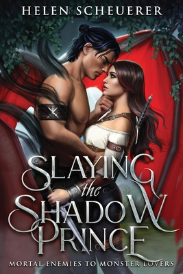 Slaying the Shadow Prince: An enemies to lovers fantasy romance