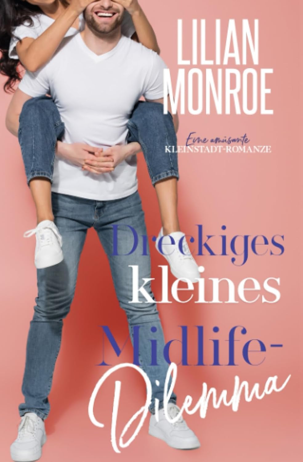 Dreckiges kleines Midlife-Dilemma: Eine amüsante Kleinstadt-Romanze (Heart's Cove Hotties, Band 7)