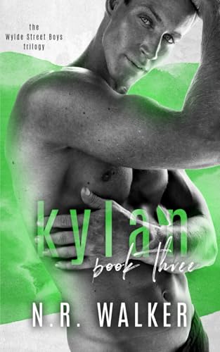 Kylan - Book Three: The Wylde Street Boys Series