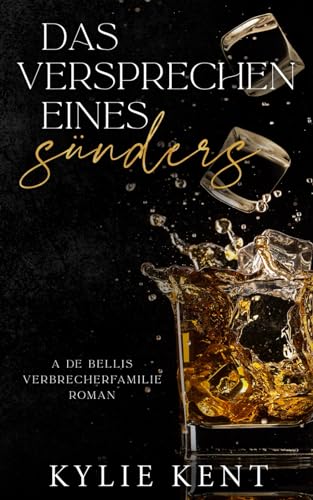 Das Versprechen eines Sünders (De Bellis-Verbrecherfamilie, Band 1)