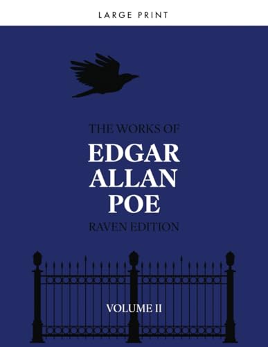 The Works of Edgar Allan Poe (Raven Edition) - Volume II (Annotated)