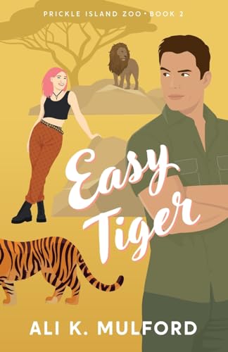 Easy Tiger (Prickle Island Zoo, Band 2)