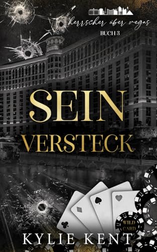 Sein Versteck (Herrscher über Vegas)