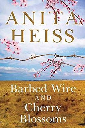 Barbed Wire and Cherry Blossoms