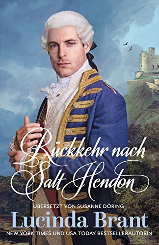 Rückkehr nach Salt Hendon: Fortsetzung von „Die Braut von Salt Hendon“