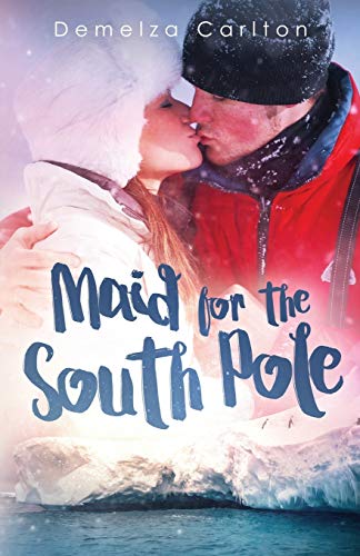 Maid for the South Pole (Romance Island Resort, Band 7)
