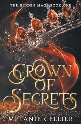 Crown of Secrets (The Hidden Mage, Band 1)