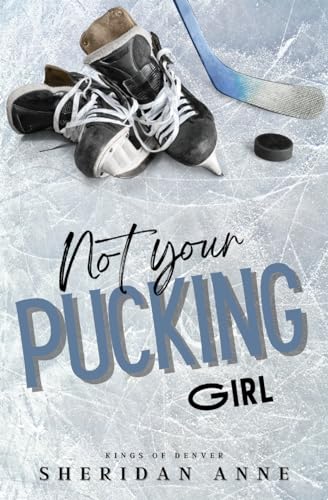 Not Your Pucking Girl