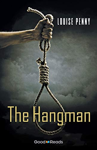 The Hangman (Chief Inspector Armand Gamache Novella)