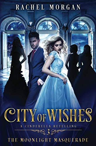 City of Wishes 3: The Moonlight Masquerade