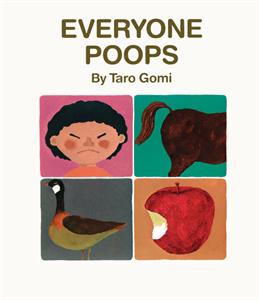Everyone Poops (My Body Science Series)