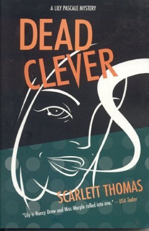 Dead Clever: A Lily Pascale Mystery (Lily Pascale Mysteries)