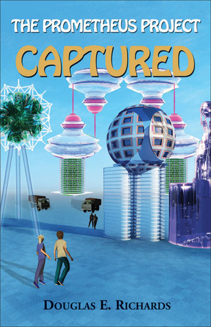Captured (The Prometheus Project)