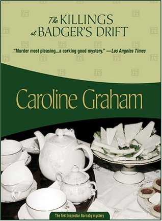 The Killings at Badger's Drift: Inspector Barnaby #1 (Inspector Barnaby Mysteries, 1)