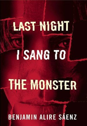 Last Night I Sang to the Monster: A Novel