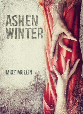 Ashen Winter (Ashfall Trilogy, Band 2)
