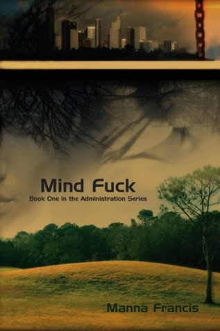 Mind Fuck (Administration)