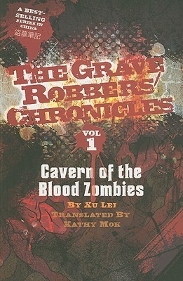 Cavern of the Blood Zombies (The Graver Robbers' Chronicles, 1, Band 1)
