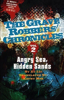 Angry Sea, Hidden Sands (The Grave Robbers' Chronicles, Band 2)