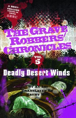 Deadly Desert Winds (Grave Robbers' Chronicles, 5)