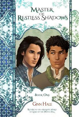 Master of Restless Shadows (Master of Restless Shadows, 1, Band 1)