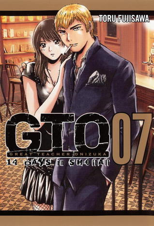 GTO: 14 Days in Shonan, Volume 7 (Great Teacher Onizuka, Band 7)
