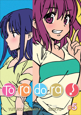 Takemiya, Y: Toradora! (Toradora, 5, Band 5)