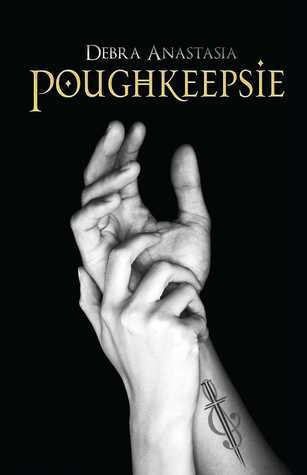 Poughkeepsie (The Poughkeepsie Brotherhood Series, Band 1)