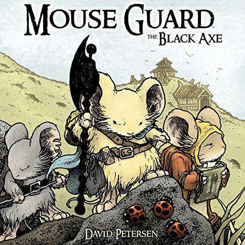 Mouse Guard Volume 3: The Black Axe