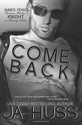 Come Back: Dirty, Dark, and Deadly #2