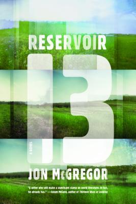 Reservoir 13: A Novel