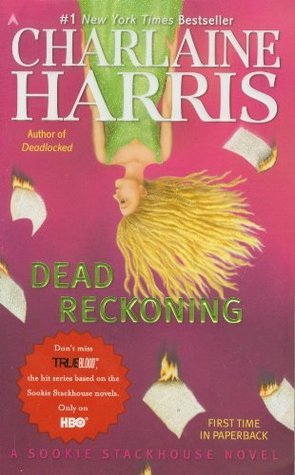 Dead Reckoning: A Sookie Stackhouse Novel, Volume 11 (Sookie Stackhouse/True Blood, Band 11)