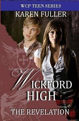 The Revelation: Wickford High (Wcp Teen)
