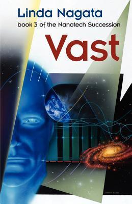 Vast (The Nanotech Succession, Band 3)