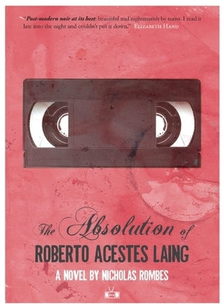 The Absolution of Roberto Acestes Laing