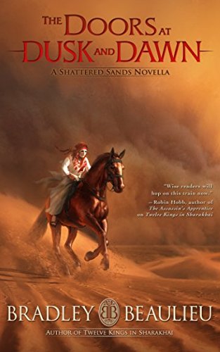 The Doors at Dusk and Dawn: A Shattered Sands Novella (The Song of the Shattered Sands Novellas, Band 2)