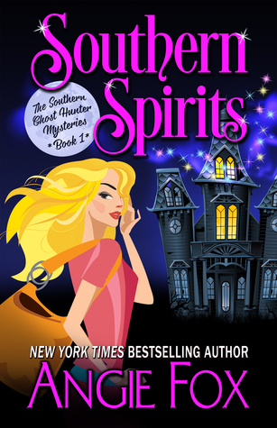 Southern Spirits (Southern Ghost Hunter Mysteries, Band 1)