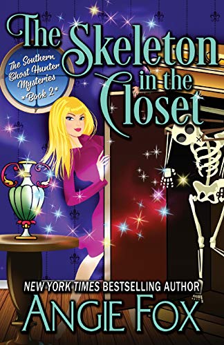The Skeleton in the Closet (Southern Ghost Hunter Mysteries, Band 2)