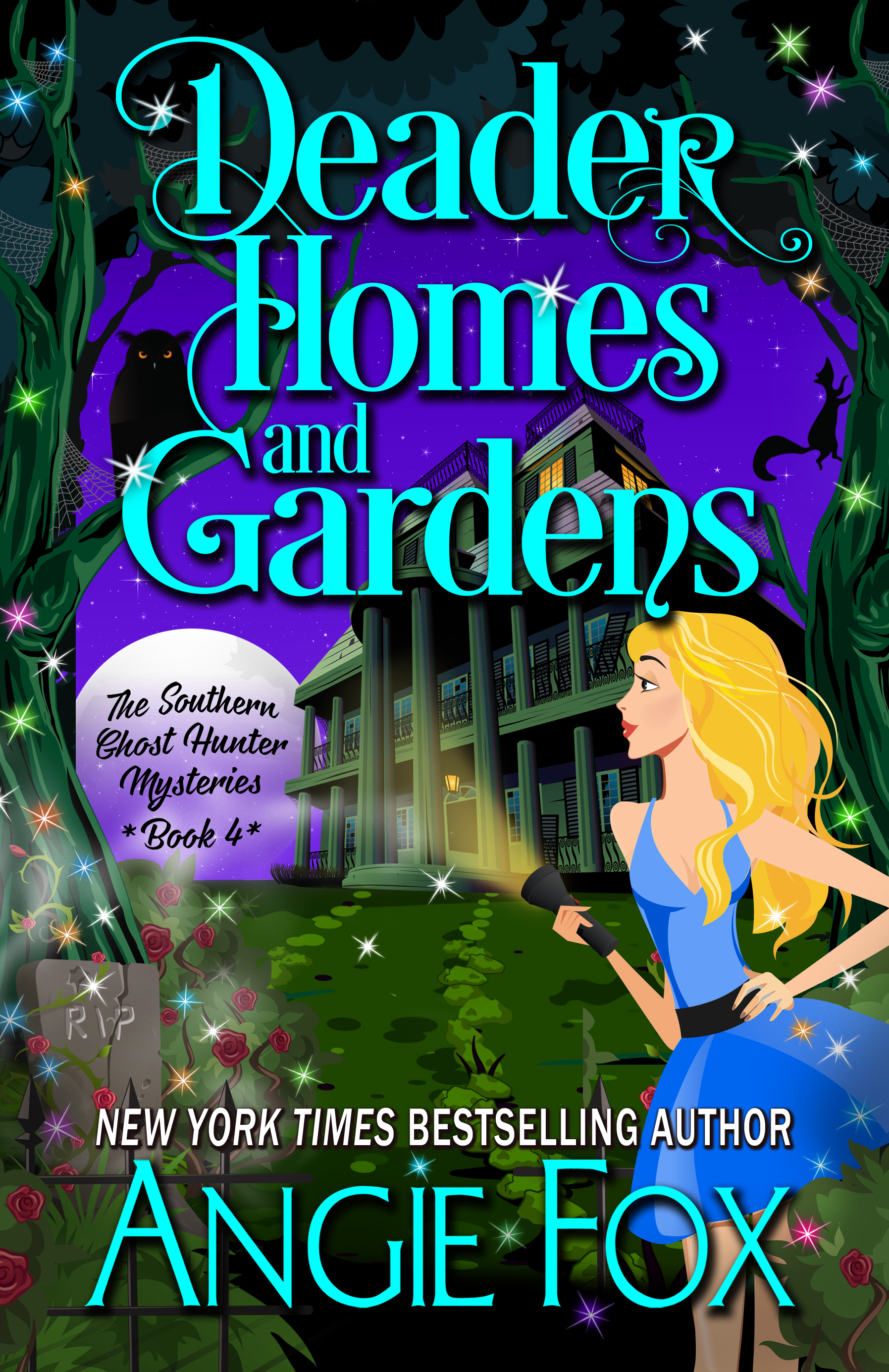 Deader Homes and Gardens (Southern Ghost Hunter Mysteries, Band 4)