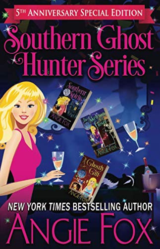 Southern Ghost Hunter Series: 5th Anniversary Special Edition: Stories 1-3