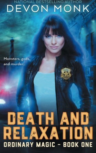 Death and Relaxation (Ordinary Magic, Band 1)
