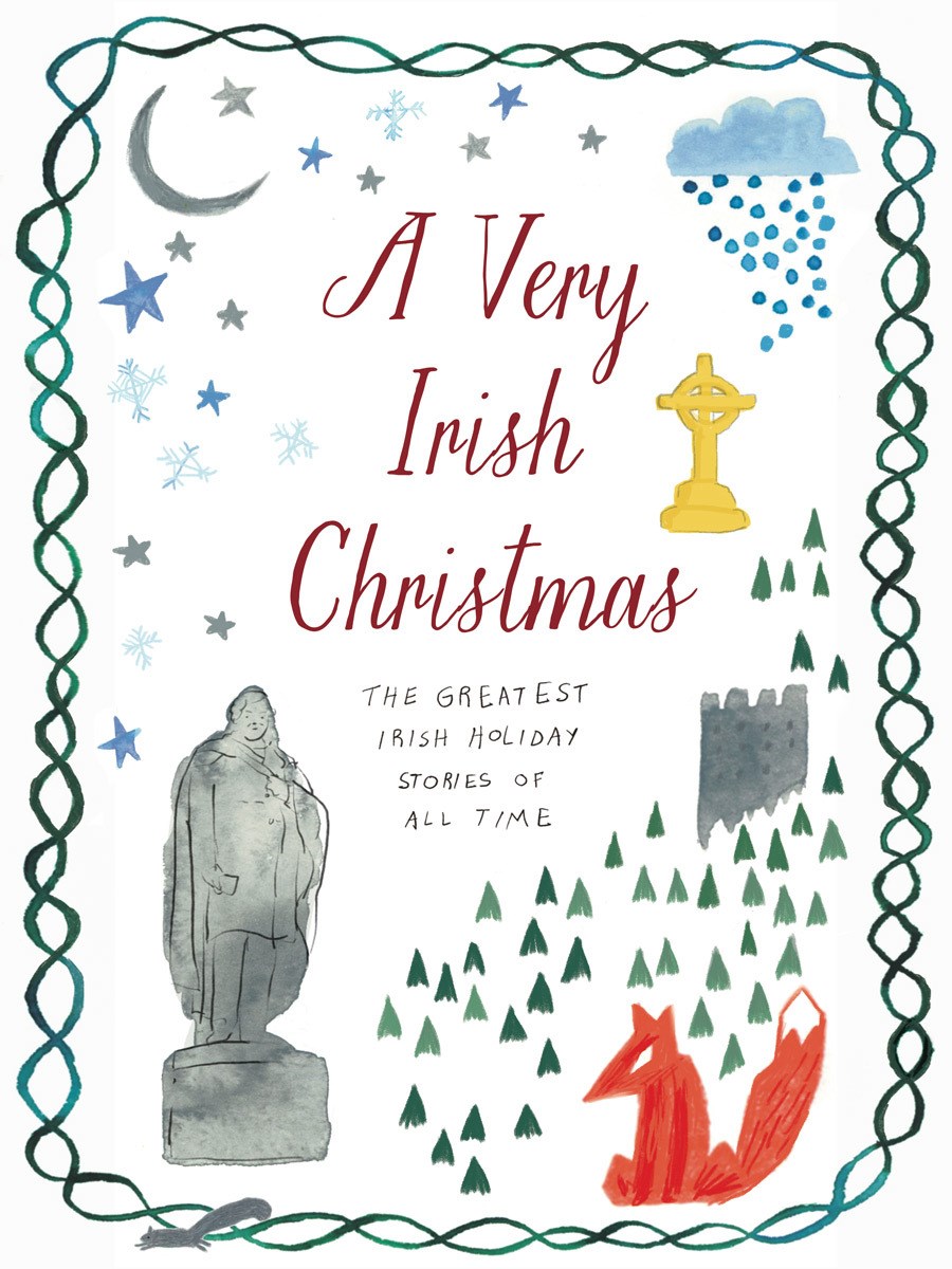 A Very Irish Christmas: The Greatest Irish Holiday Stories of All Time (Very Christmas, 6, Band 6)