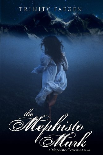 The Mephisto Mark: The Redemption of Phoenix (The Mephisto Covenant Series, Band 3)