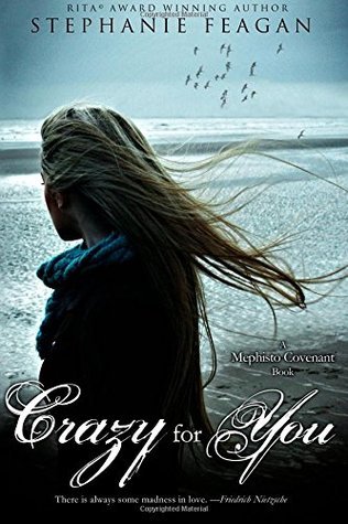 Crazy For You (The Mephisto Covenant Series, Band 4)