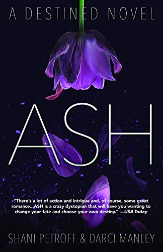 Ash: A Destined Novel