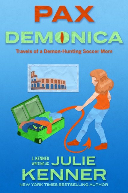 Pax Demonica: Trials of a Demon-Hunting Soccer Mom