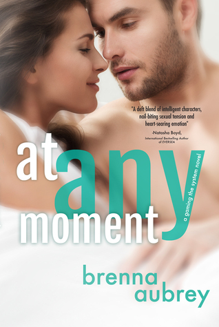 At Any Moment (Gaming The System, Band 3)