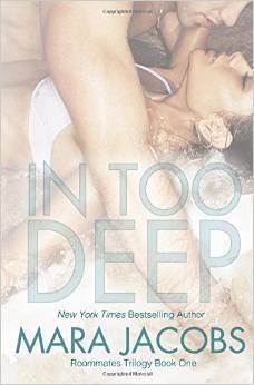 In Too Deep (Freshman Roommates Trilogy, Book 1)