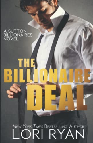 The Billionaire Deal (The Sutton Billionaires, Band 1)